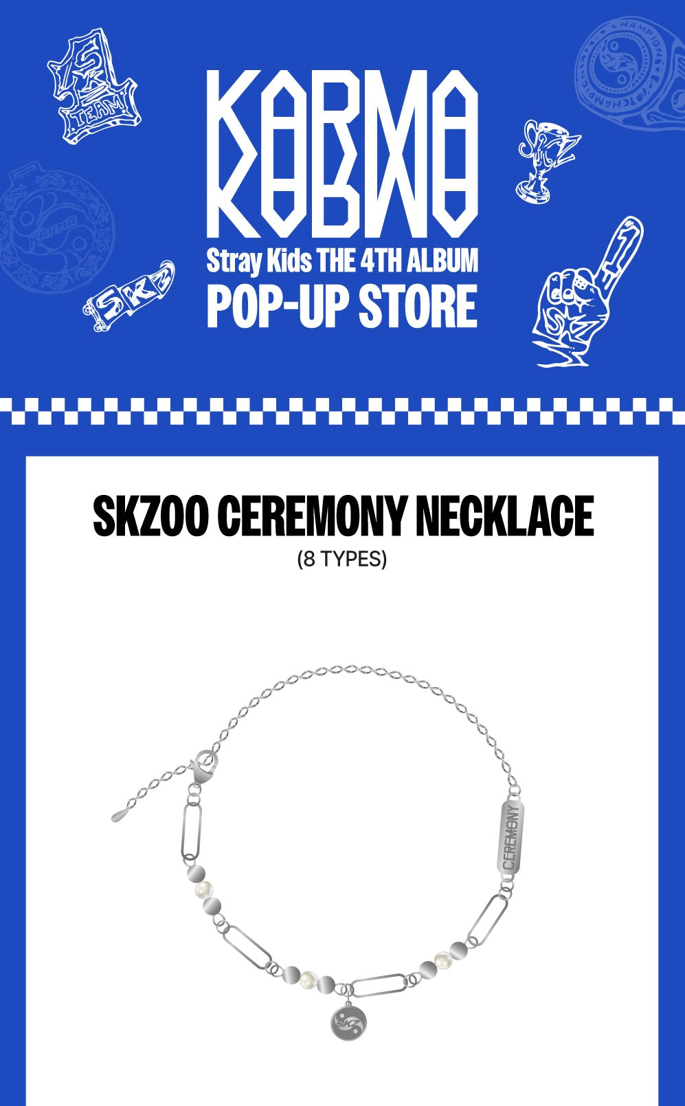 STRAY KIDS - [POP-UP STORE [KARMA] MD] SKZOO CEREMONY NECKLACE