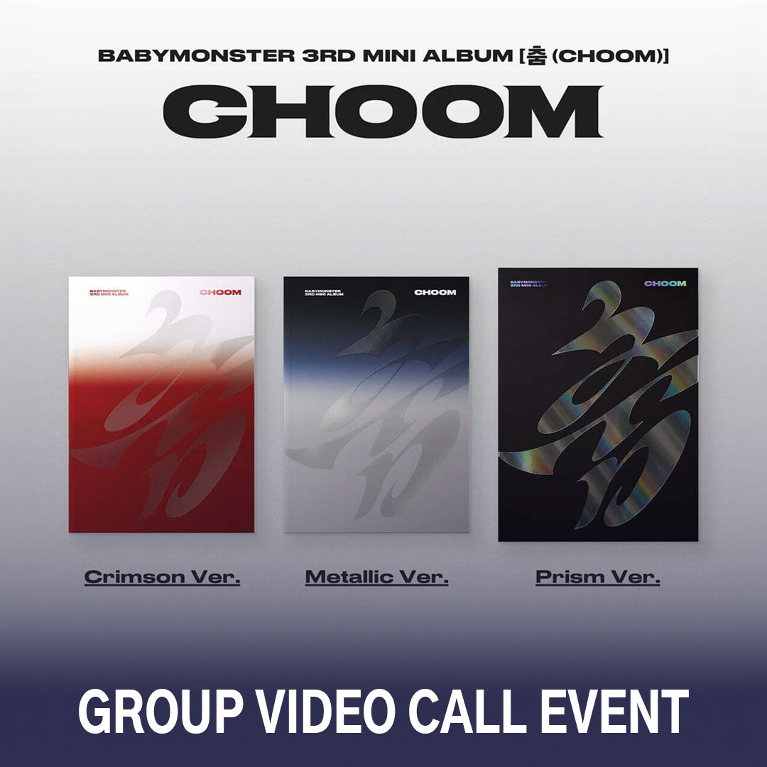 (GRUPAS VIDEOZVANA PASĀKUMS) BABYMONSTER 3. MINI ALBUMS [춤 (CHOOM)] (Crimson / Metallic / Prism Ver.)
