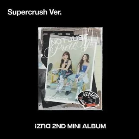 IZNA - NOT JUST PRETTY [SUPERCRUSH VER.]