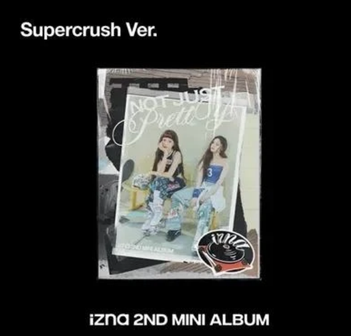 IZNA - NOT JUST PRETTY [SUPERCRUSH VER.]