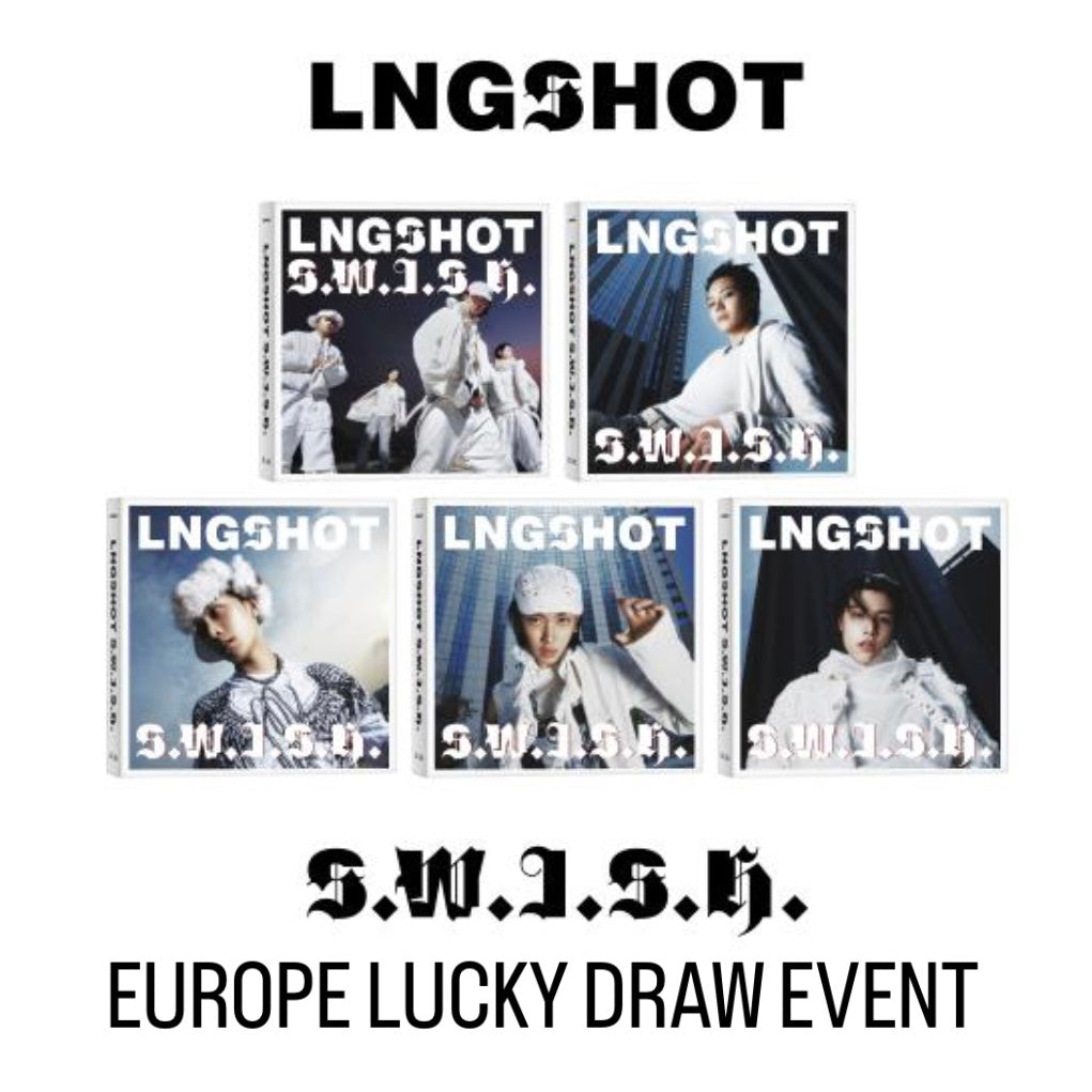 (EUROPE LUCKY DRAW EVENT) LNGSHOT - S.W.I.S.H. [STANDART VER.]
