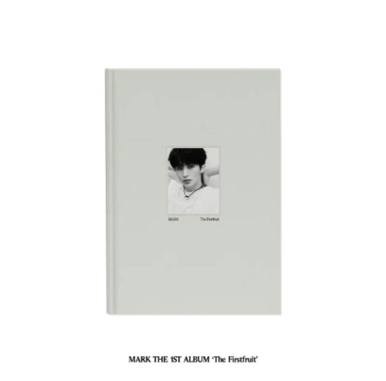 MARK - THE FIRSTFRUIT [PHOTOBOOK VER.]