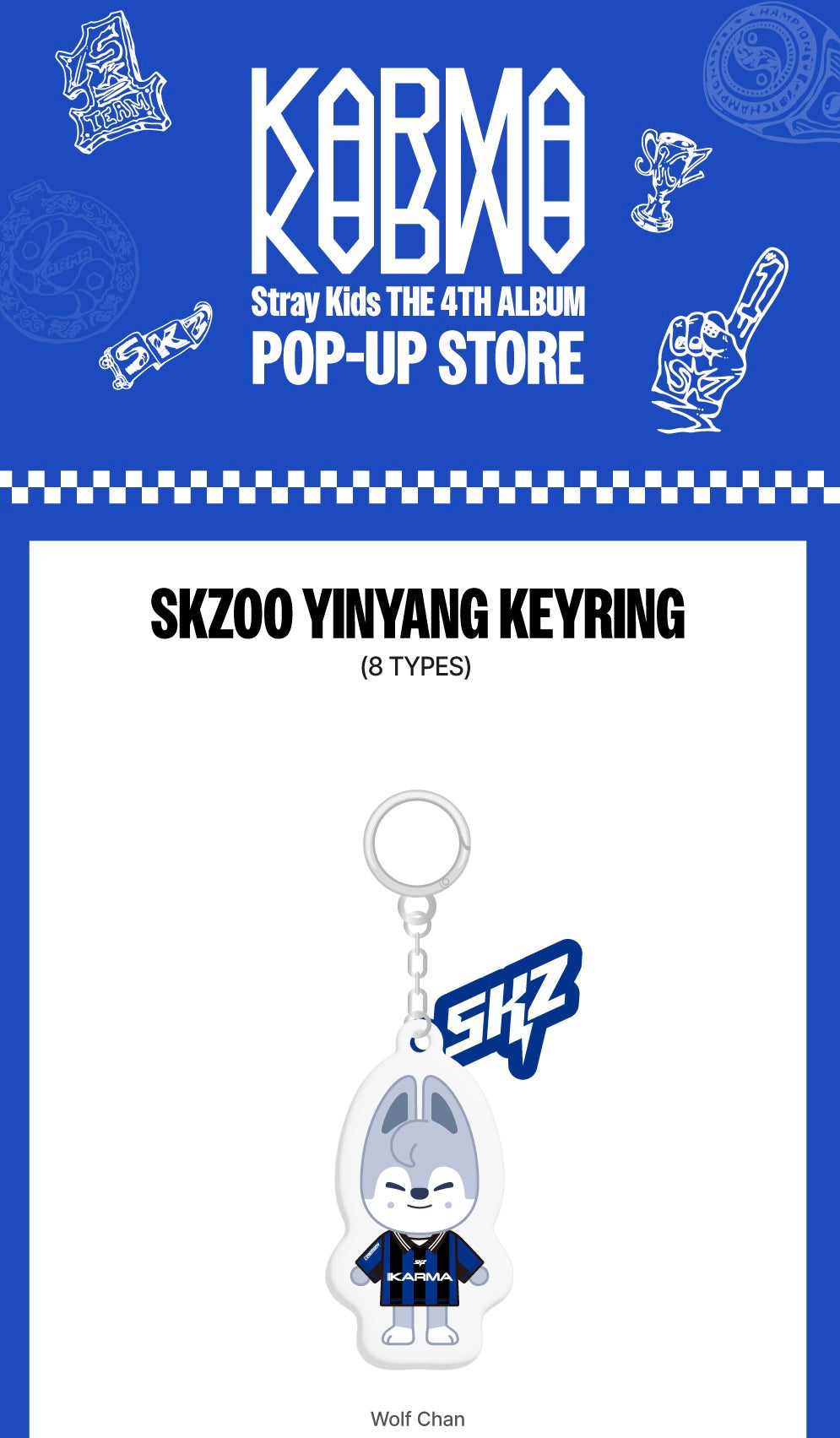 STRAY KIDS - [POP-UP STORE [KARMA] MD] SKZOO YINYANG KEYRING