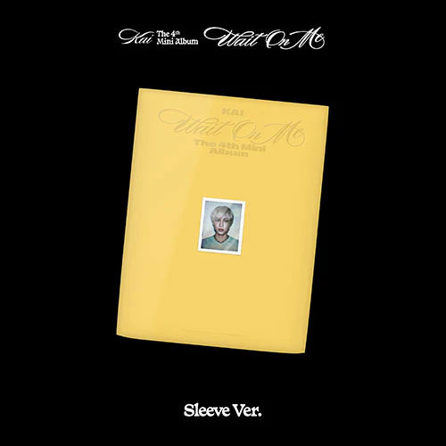 KAI - WAIT ON ME [SLEEVE VER.]