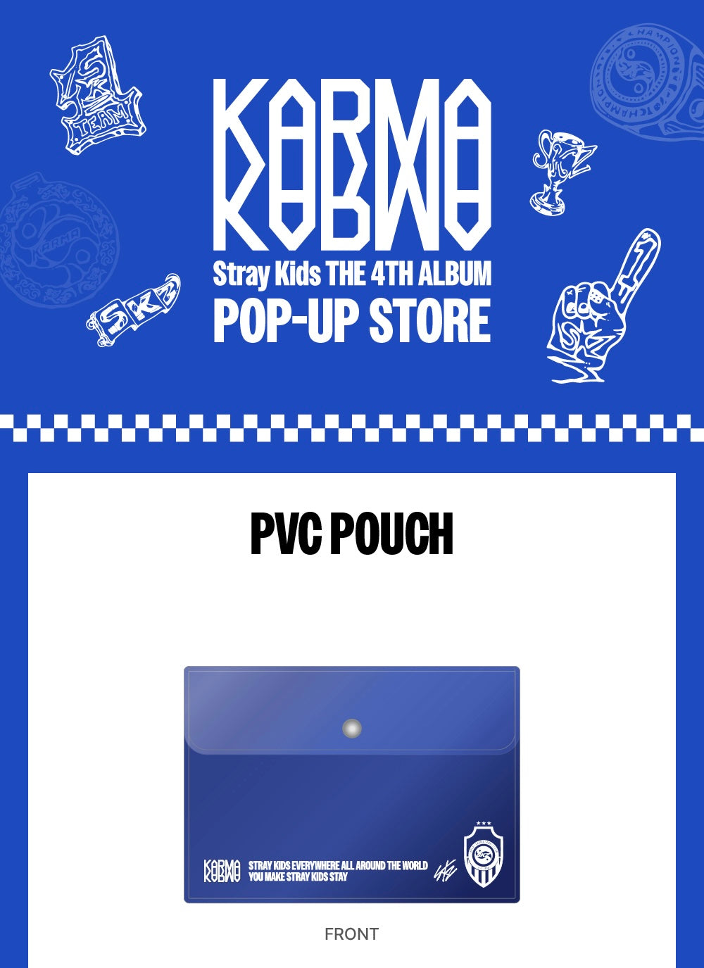 STRAY KIDS - [POP-UP STORE [KARMA] MD] PVC POUCH