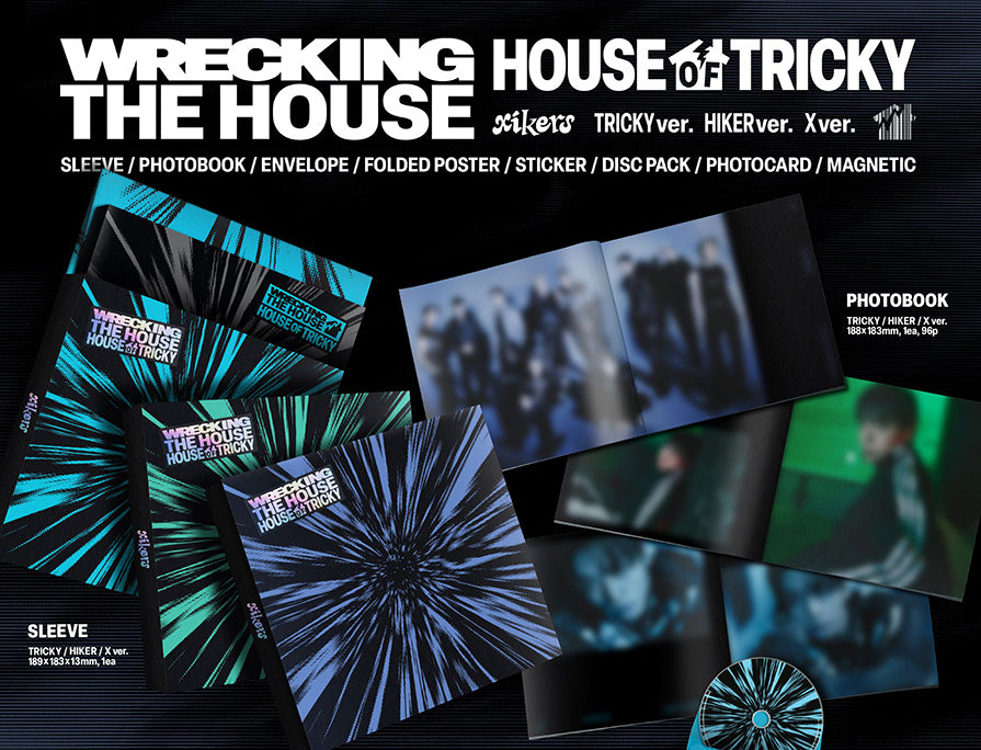 XIKERS - HOUSE OF TRICKY : WRECKING THE HOUSE