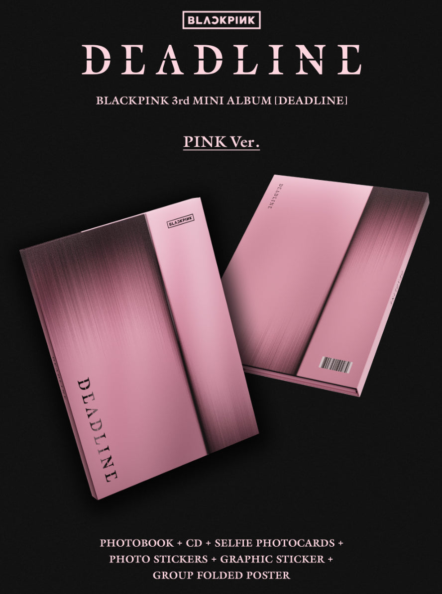 BLACKPINK - DEADLINE [PINK VER.]