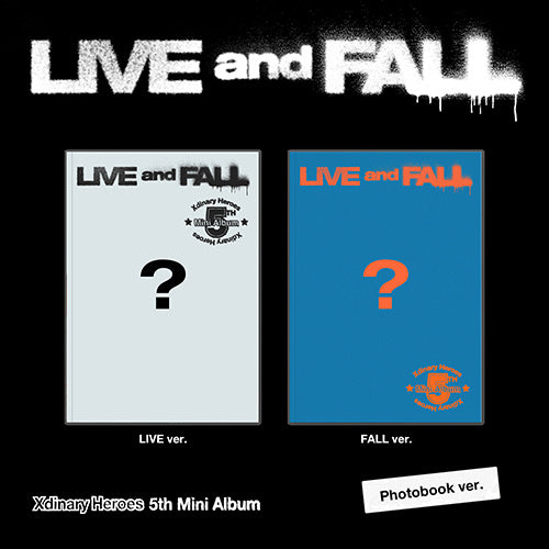 Xdinary Heroes ⑤ Xdinary Heroes - 5th Mini Album LIVE AND FALL
