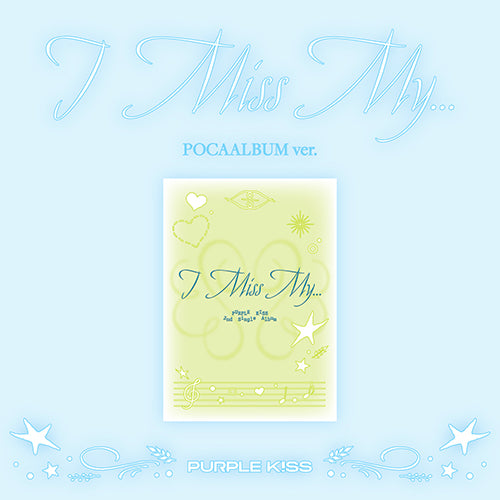 PURPLE KISS - I MISS MY... [POCA VER.]