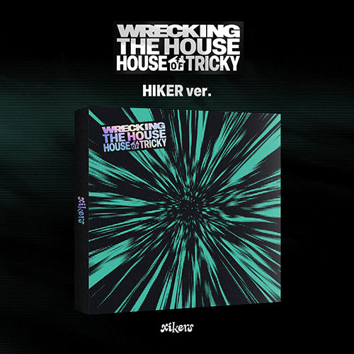 XIKERS - HOUSE OF TRICKY : WRECKING THE HOUSE