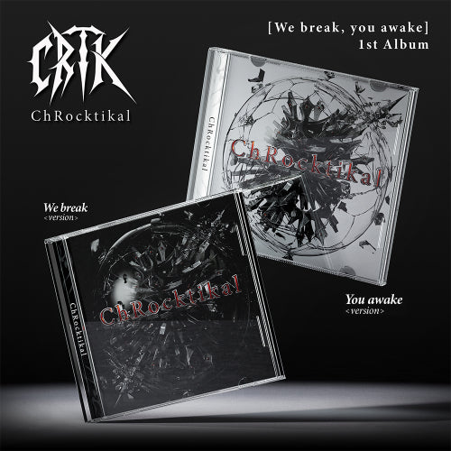 CHROCKTIKAL - WE BREAK, YOU AWAKE