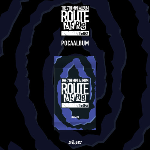 XIKERS - ROUTE ZERO : THE ORA [POCAALBUMS]